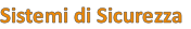 Sistemi di Sicurezza
